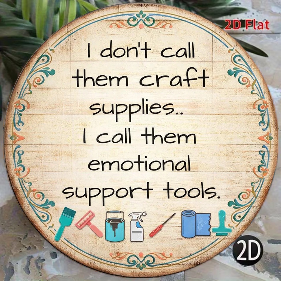 Plaque with Humorous Quote